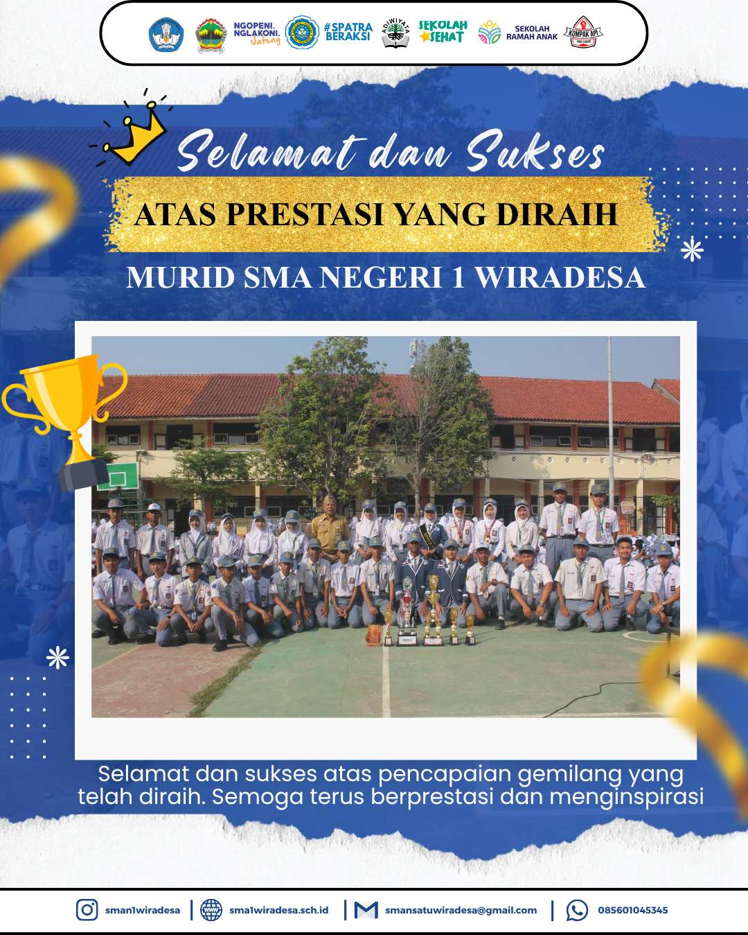 Murid SMA Negeri 1 Wiradesa telah memperoleh juara lomba diajang bergengsi